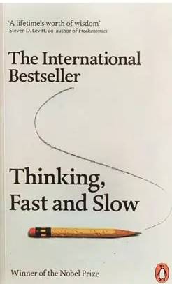 Thinking, Fast and Slow
