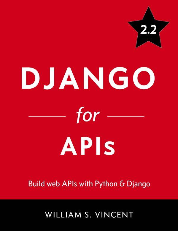 Cover - Django for APIs: Build Web APIs with Python & Django